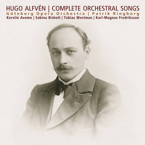 Alfvén, Hugo - Complete Orchestral Songs